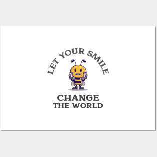 Let Your Smile Change The World Posters and Art